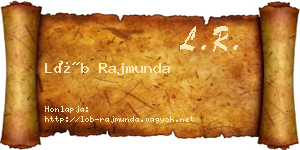 Löb Rajmunda névjegykártya